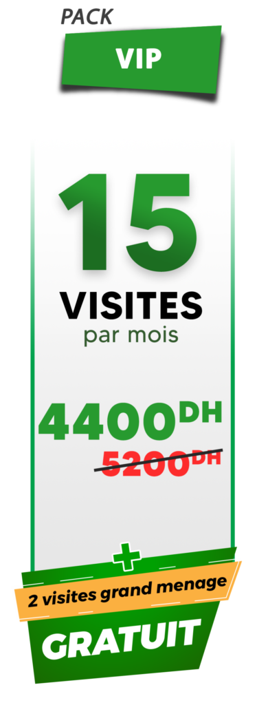 Green and white promotional banner for a VIP pack offering 15 visits per month for 4400 DH, down from 5200 DH, plus 2 free deep cleaning visits.